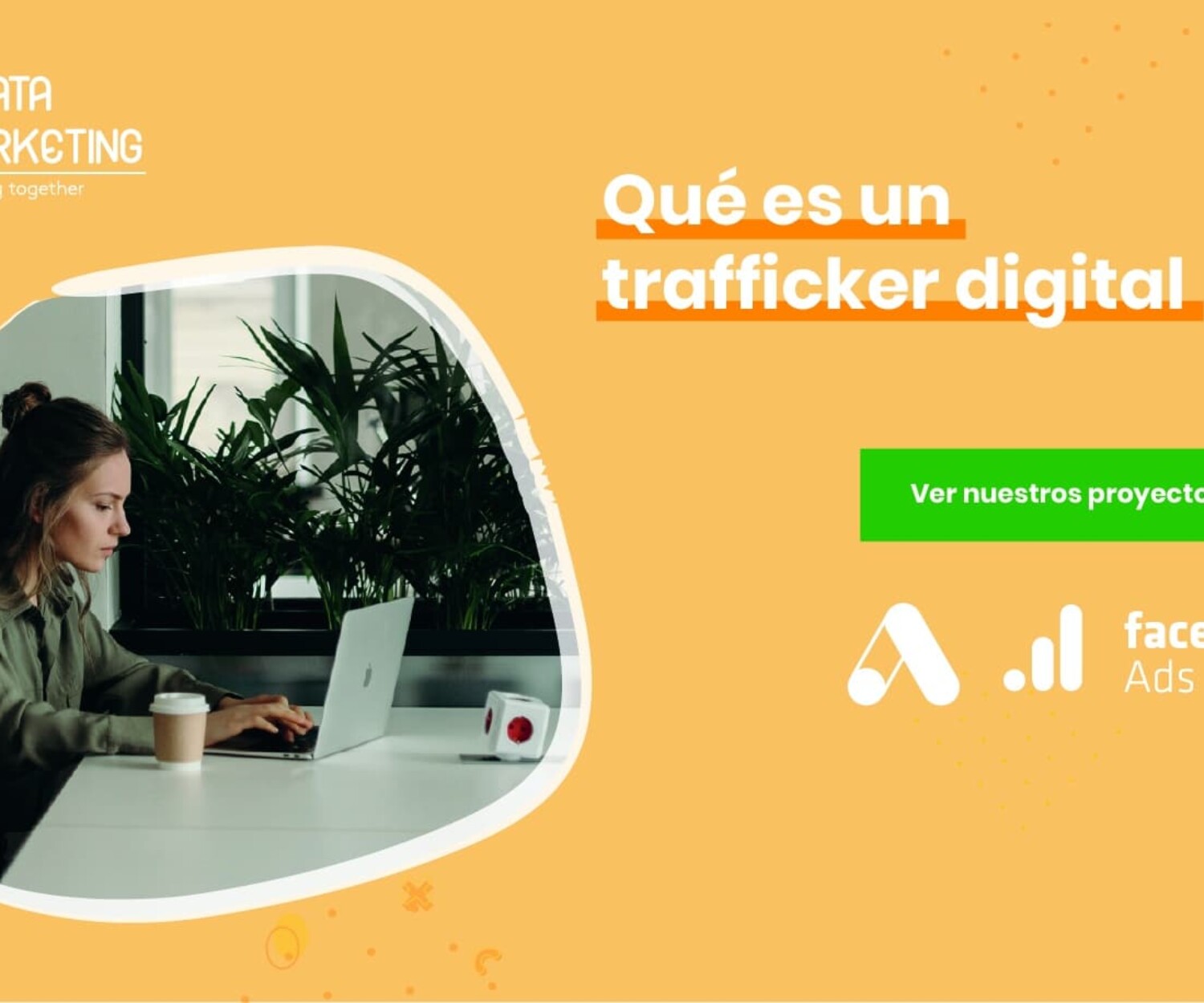 Qué es un trafficker digital qué hace y sueldo